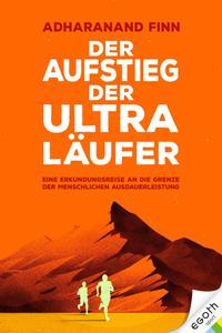 Vorderes Coverbild Der Aufstieg der Ultra-Läufer
