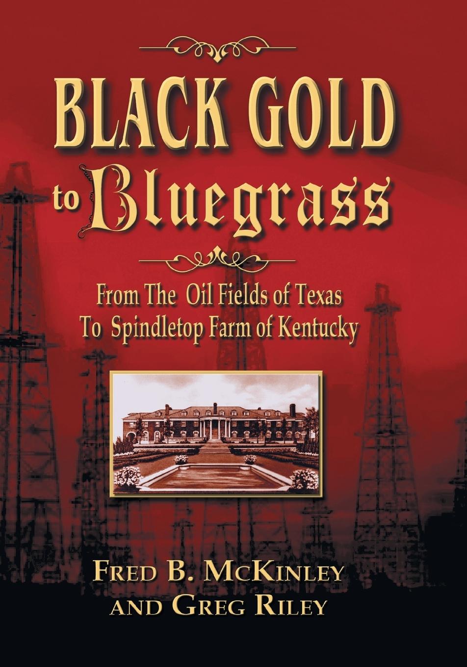 Vorderes Coverbild Black Gold to Bluegrass