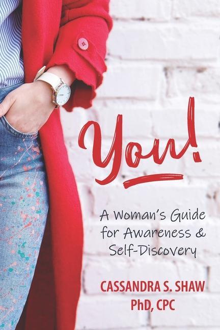 Vorderes Coverbild You! A Woman's Guide for Awareness & Self-Discovery