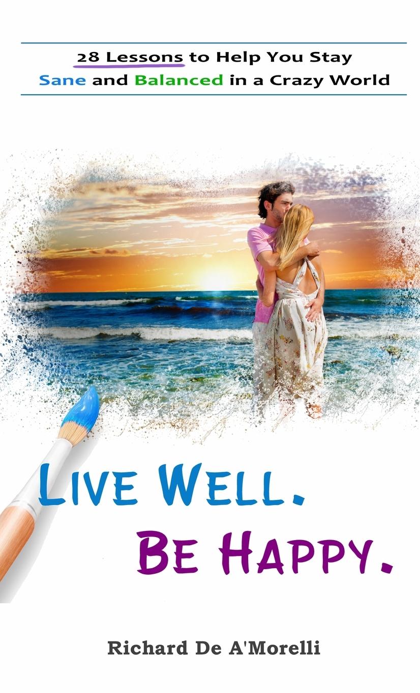 Vorderes Coverbild Live Well. Be Happy.
