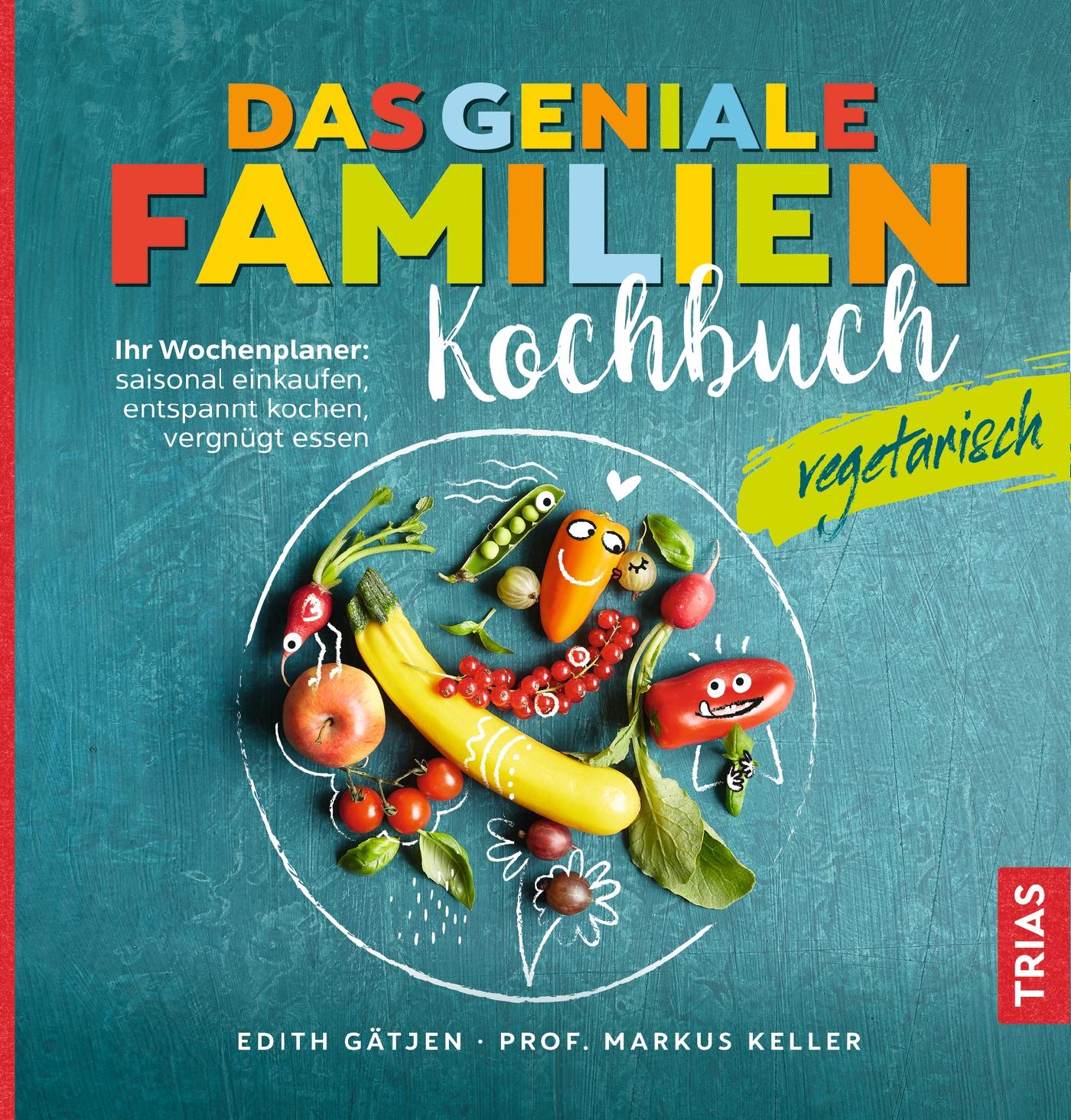 Vorderes Coverbild Das geniale Familienkochbuch vegetarisch