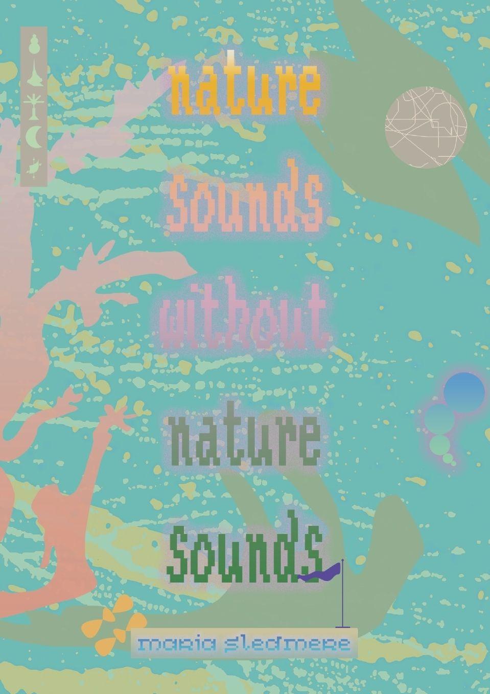 Vorderes Coverbild nature sounds without nature sounds