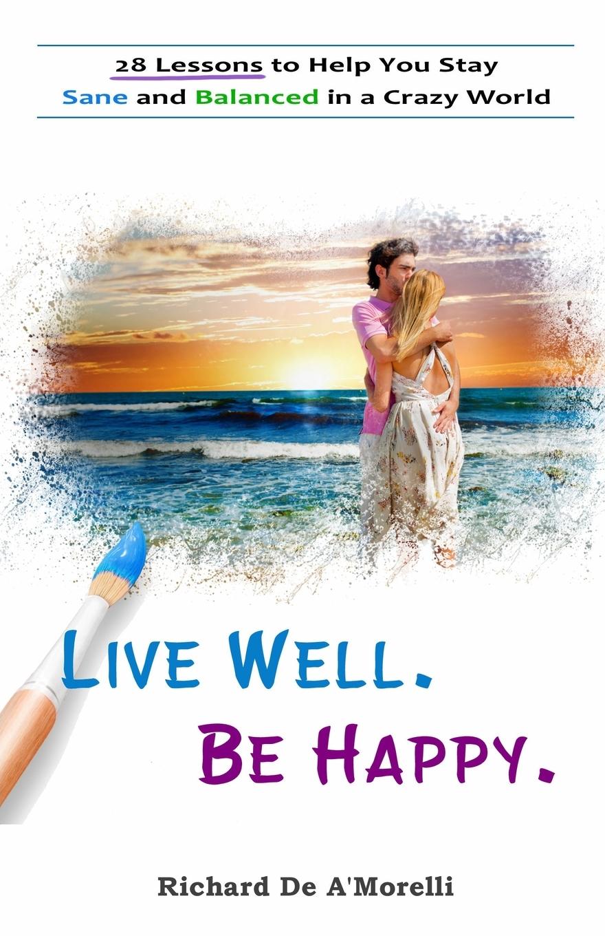 Vorderes Coverbild Live Well. Be Happy.