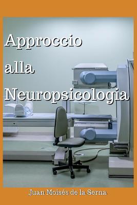Vorderes Coverbild Approccio Alla Neuropsicologia