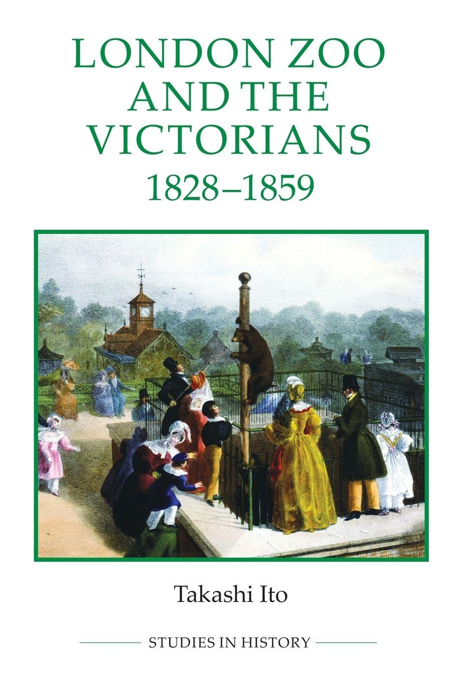 Vorderes Coverbild London Zoo and the Victorians, 1828-1859
