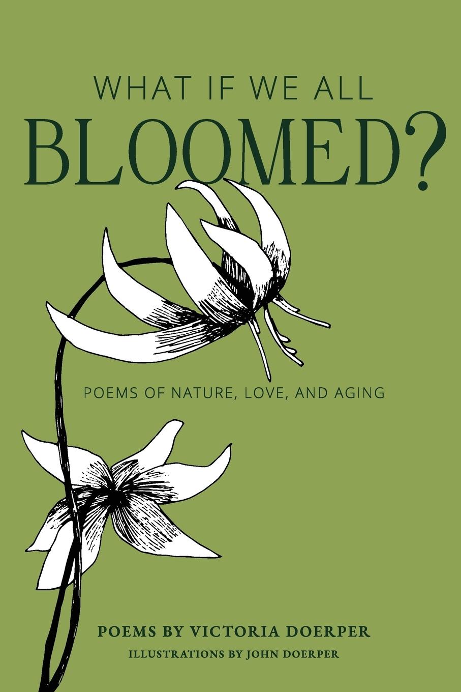 Vorderes Coverbild What If We All Bloomed?