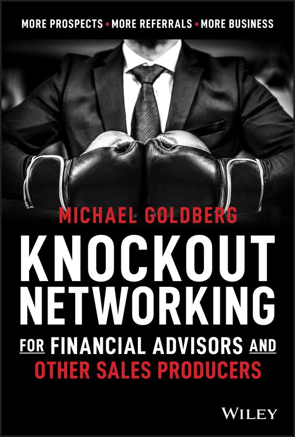 Vorderes Coverbild Knockout Networking for Financial Advisors and Other Sales Producers