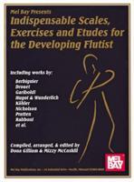 Vorderes Coverbild Indispensable Scales, Exercises & Etudes-Developing Flutist