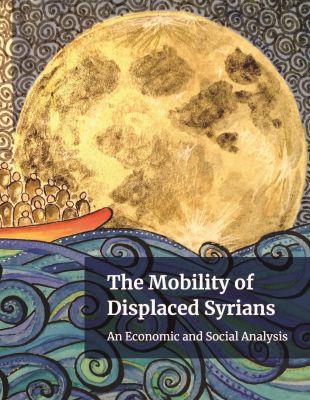 Vorderes Coverbild The Mobility of Displaced Syrians