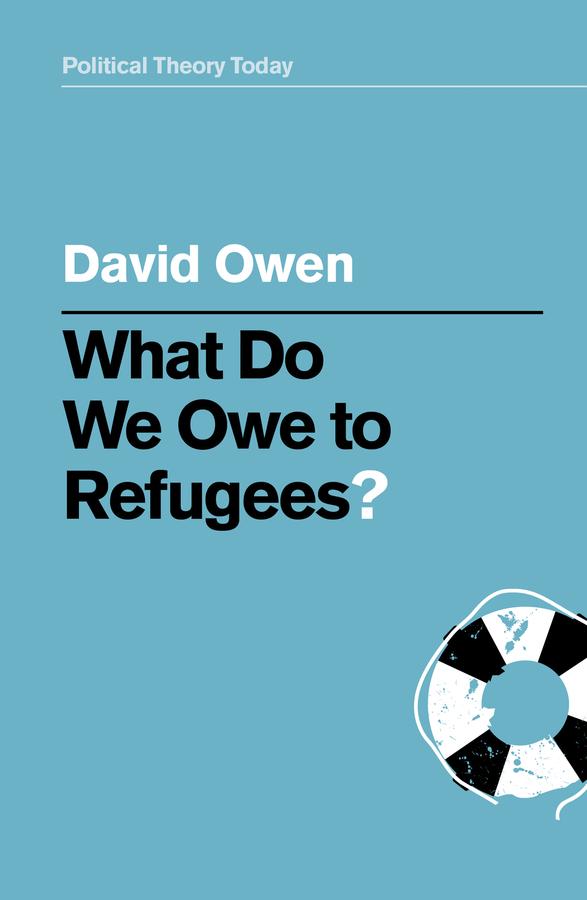 Vorderes Coverbild What Do We Owe to Refugees?