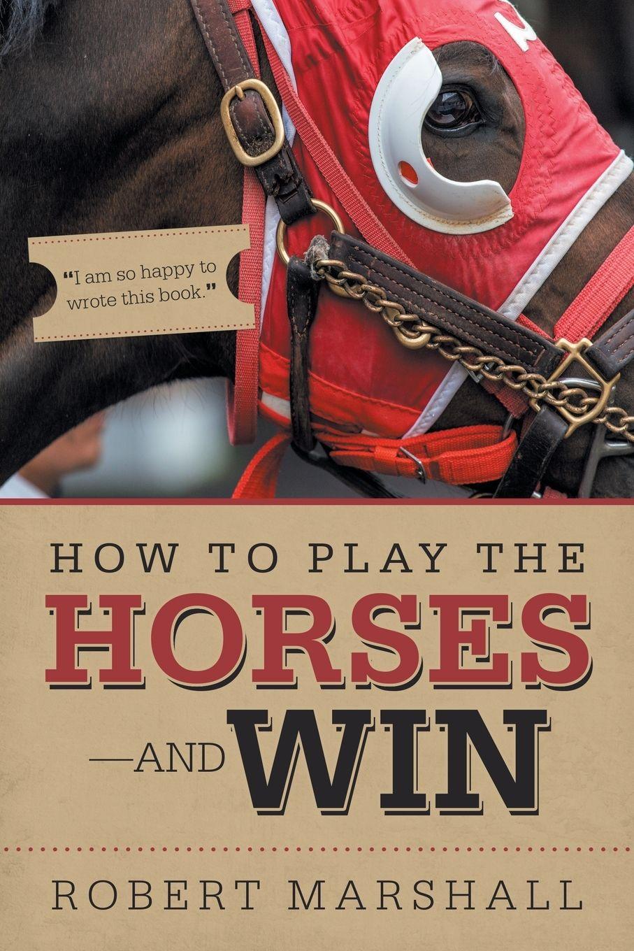 Vorderes Coverbild How to Play the Horses-And Win