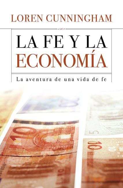 Vorderes Coverbild Spanish - La Fe Y La Economia