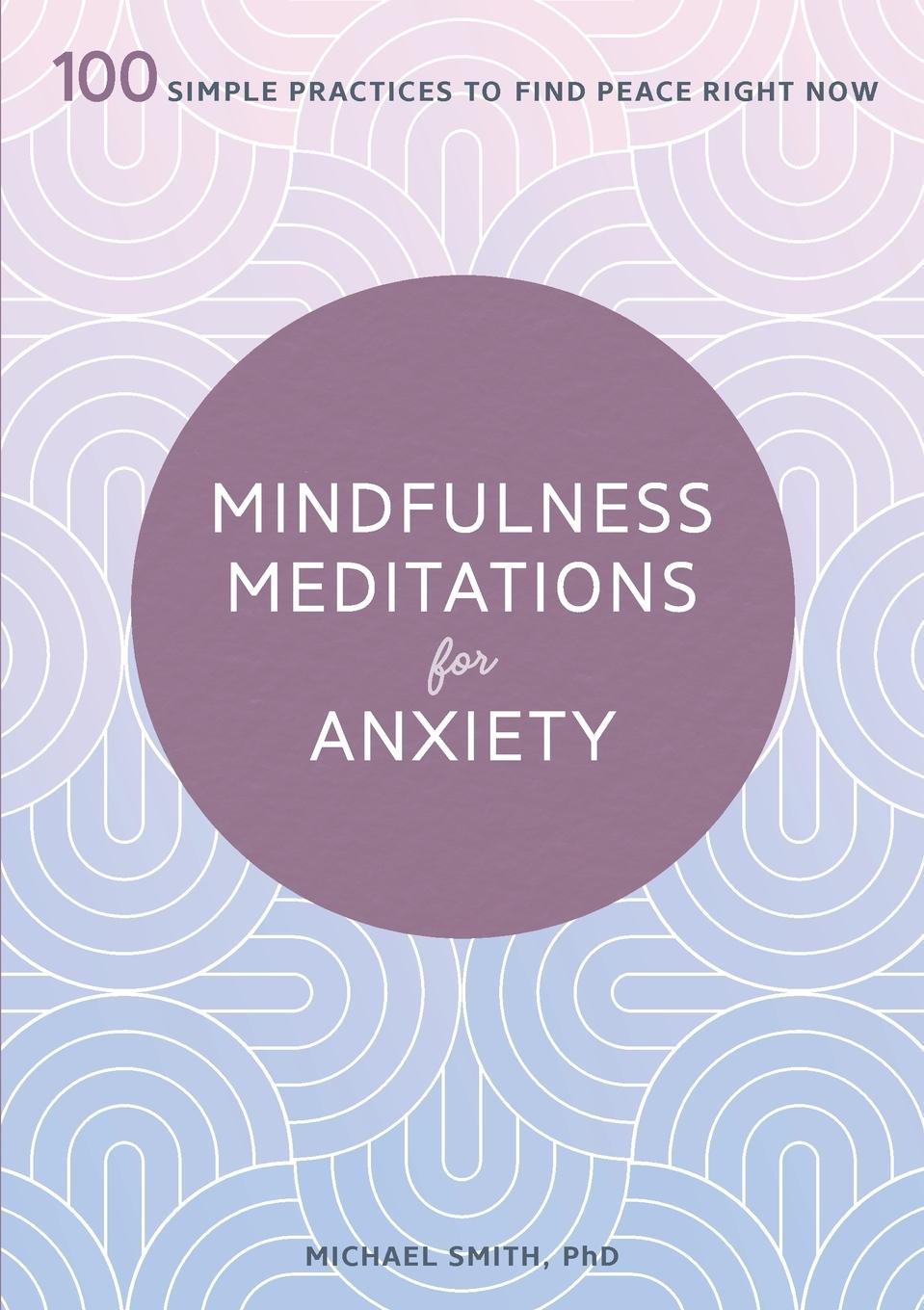 Vorderes Coverbild Mindfulness Meditations for Anxiety
