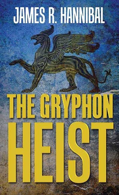 Vorderes Coverbild The Gryphon Heist