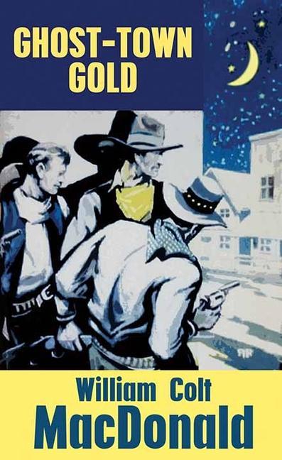 Vorderes Coverbild Ghost-Town Gold