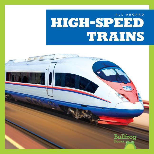 Vorderes Coverbild High-Speed Trains