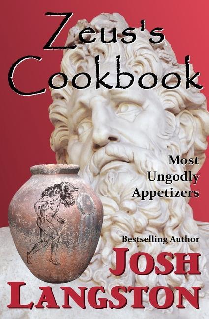 Vorderes Coverbild Zeus's Cookbook: Most Ungodly Appetizers