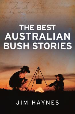Vorderes Coverbild The Best Australian Bush Stories