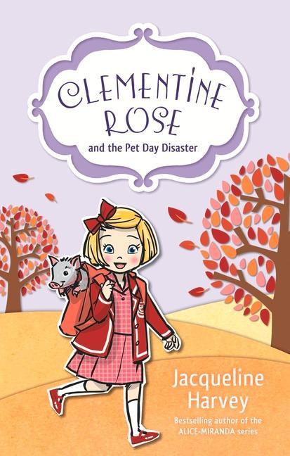 Vorderes Coverbild Clementine Rose and the Pet Day Disaster