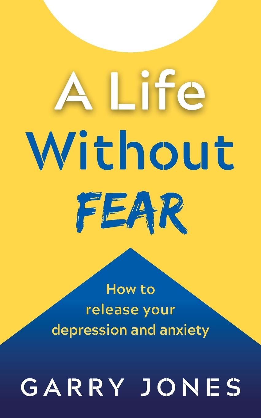 Vorderes Coverbild A Life Without Fear