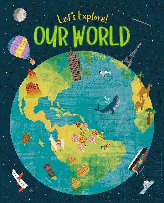 Vorderes Coverbild Let's Explore! Our World