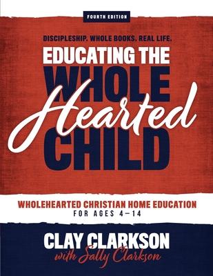 Vorderes Coverbild Educating the Wholehearted Child