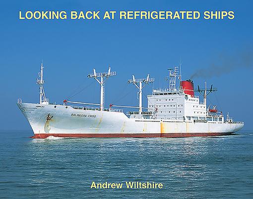 Vorderes Coverbild Looking Back at Refrigerated Ships