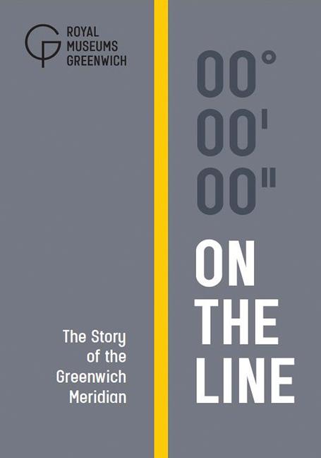 Vorderes Coverbild On the Line: The Story of the Greenwich Meridian