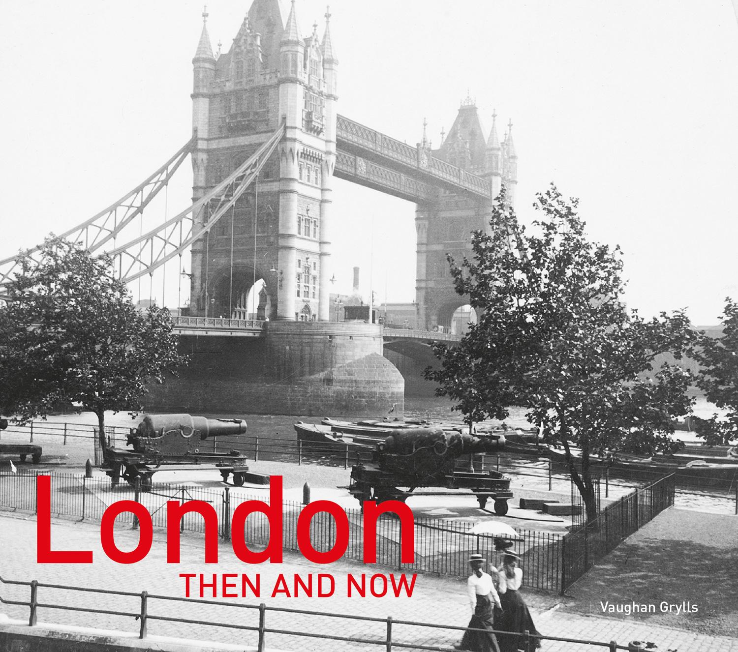 Vorderes Coverbild London Then and Now®