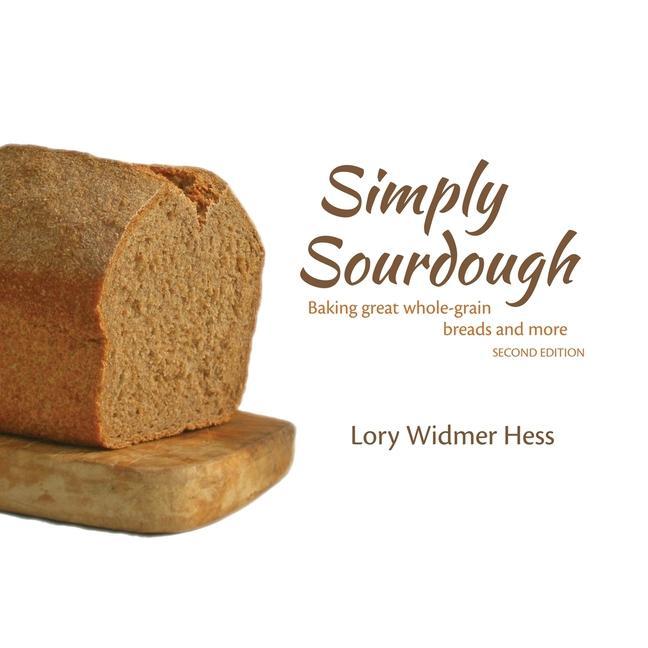 Vorderes Coverbild Simply Sourdough: Baking great whole-grain breads and more