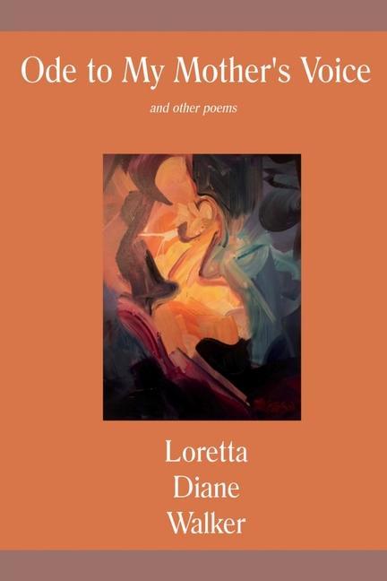 Vorderes Coverbild Ode to My Mother's Voice: and other poems