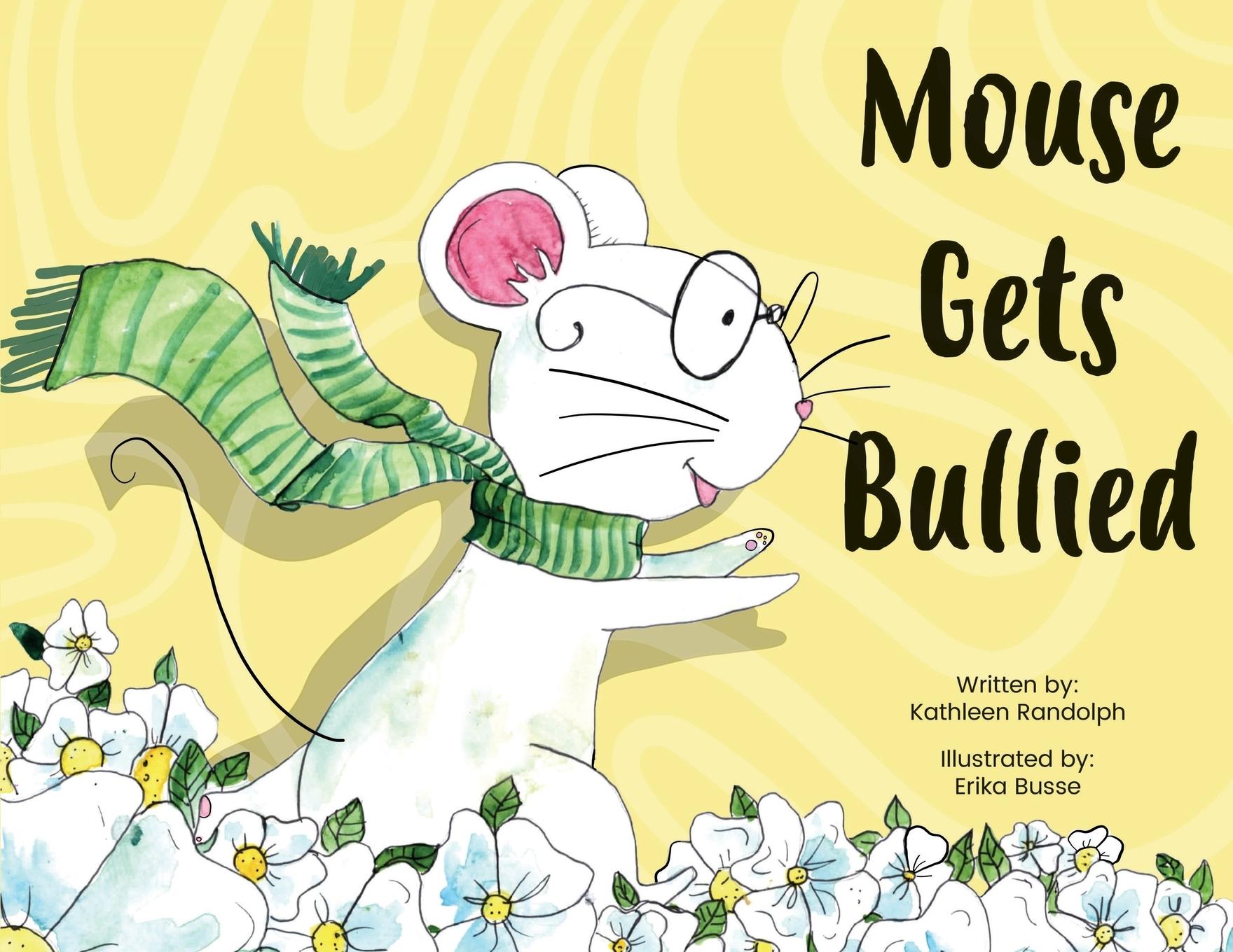 Vorderes Coverbild Mouse Gets Bullied