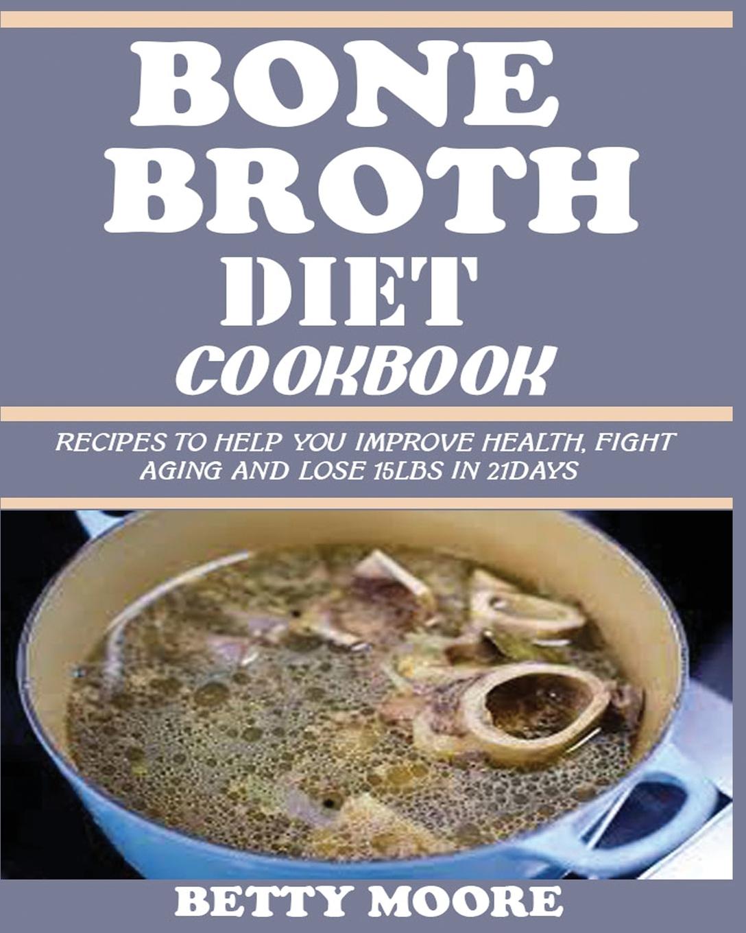 Vorderes Coverbild BONE BROTH DIET COOKBOOK