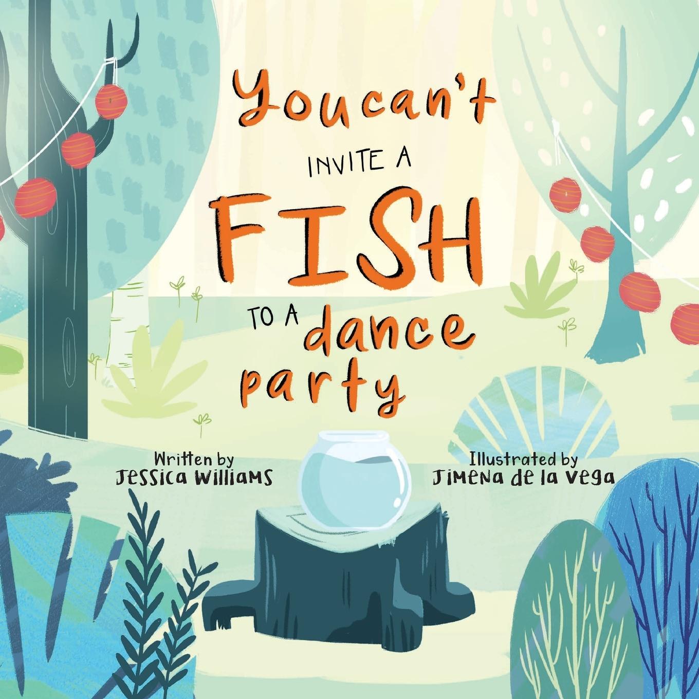 Vorderes Coverbild You Can't Invite a Fish to a Dance Party