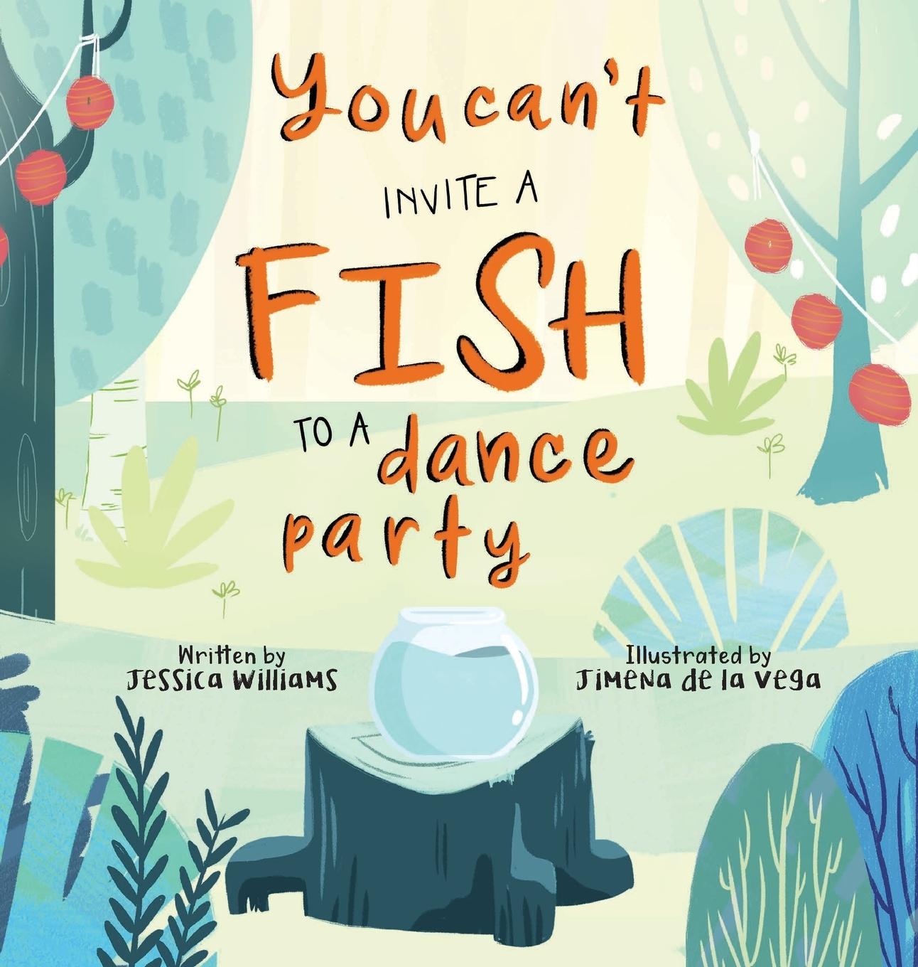 Vorderes Coverbild You Can't Invite a Fish to a Dance Party
