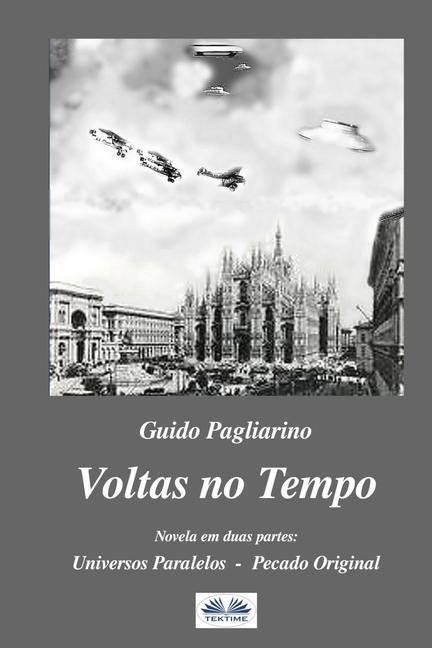 Vorderes Coverbild Voltas no Tempo: Novela em duas partes: Universos Paralelos - Pecado Original