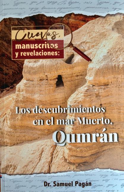 Vorderes Coverbild Cuevas, Manuscritos Y Revelaciones: Los Descubrimientos En El Mar Muerto, Qumrán