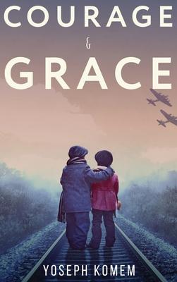 Vorderes Coverbild Courage and Grace