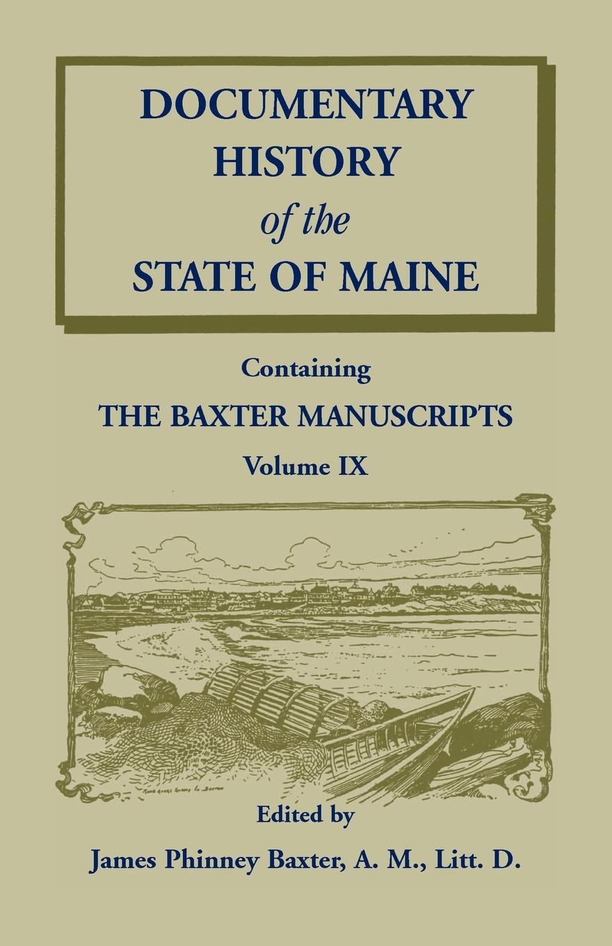 Vorderes Coverbild Documentary History of the State of Maine, Containing the Baxter Manuscripts Volume IX