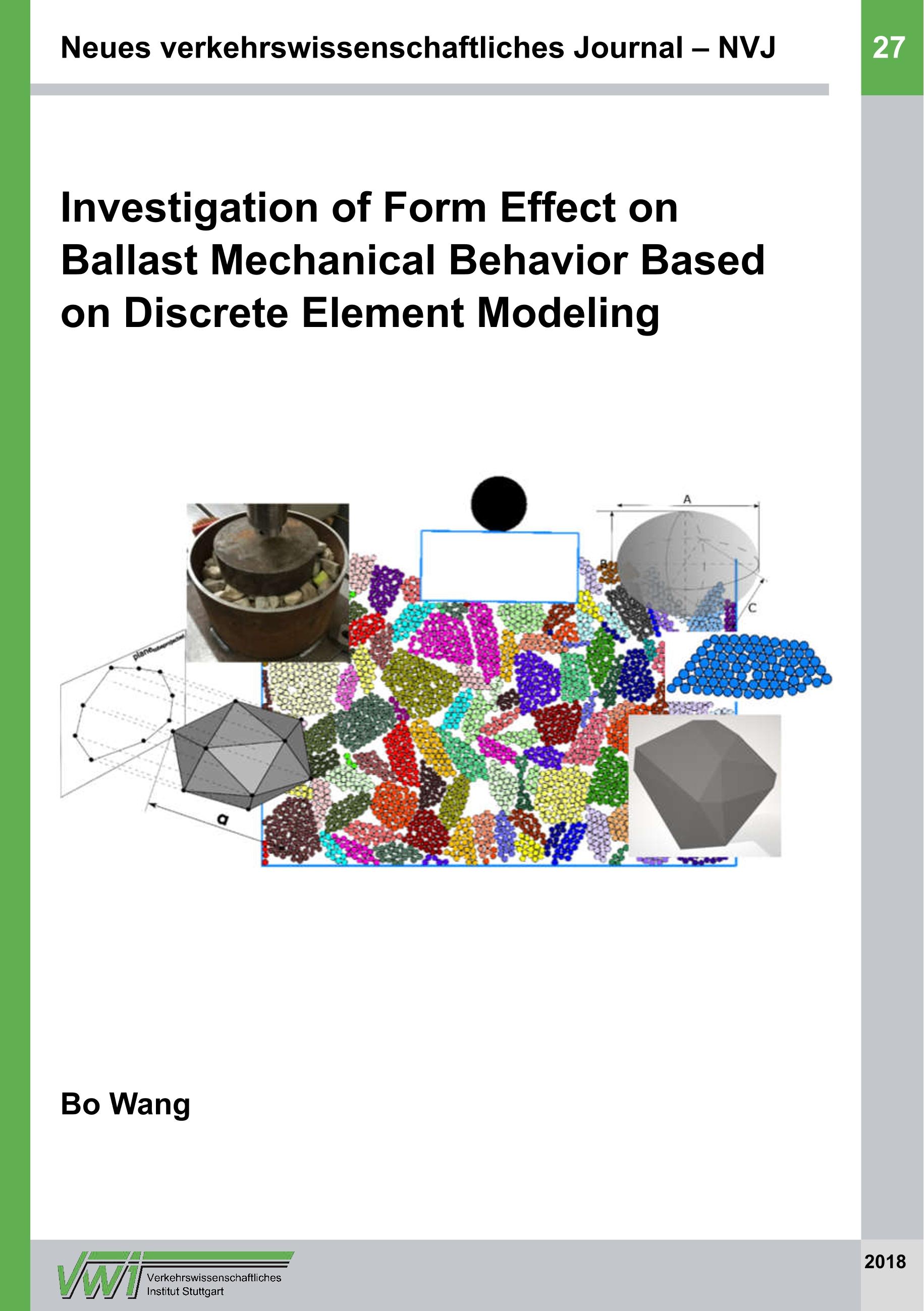 Vorderes Coverbild Investigation of Form Effect on Ballast Mechanical Behavior Based on Discrete Element Modeling