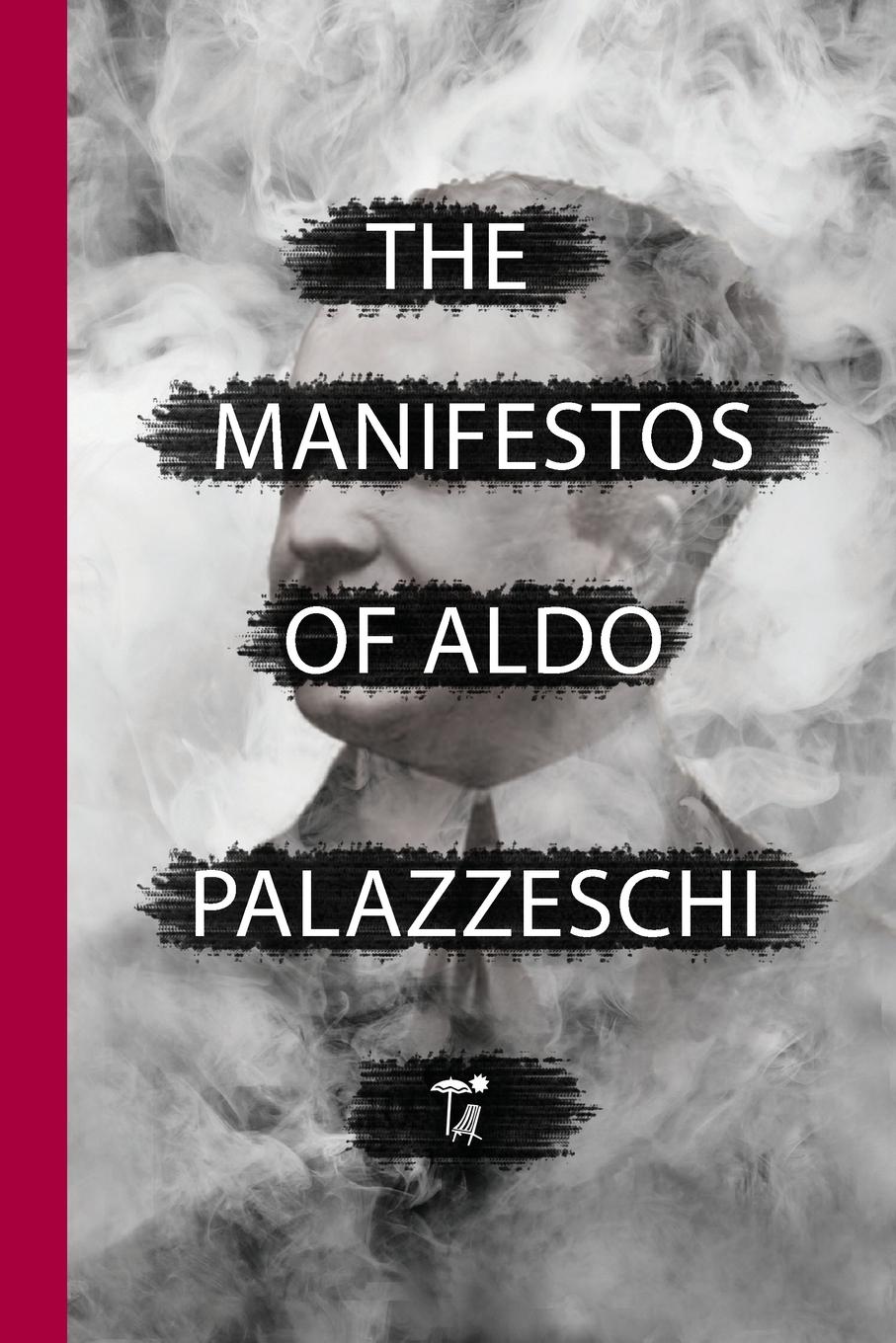 Vorderes Coverbild The Manifestos of Aldo Palazzeschi