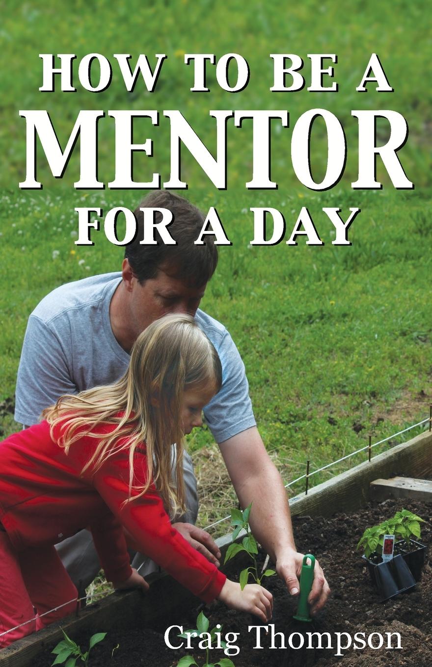 Vorderes Coverbild How To Be a Mentor for a Day