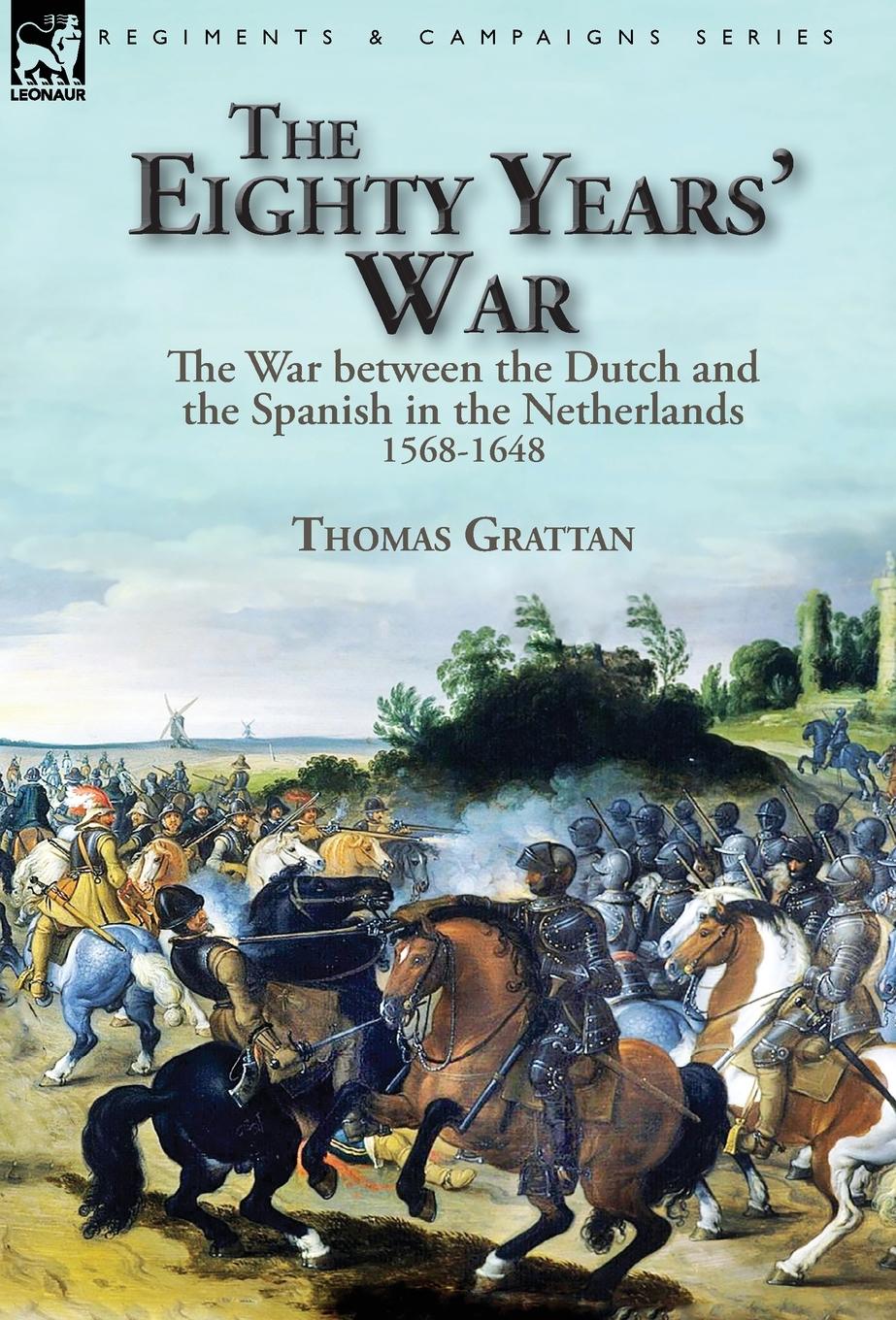 Vorderes Coverbild The Eighty Years' War