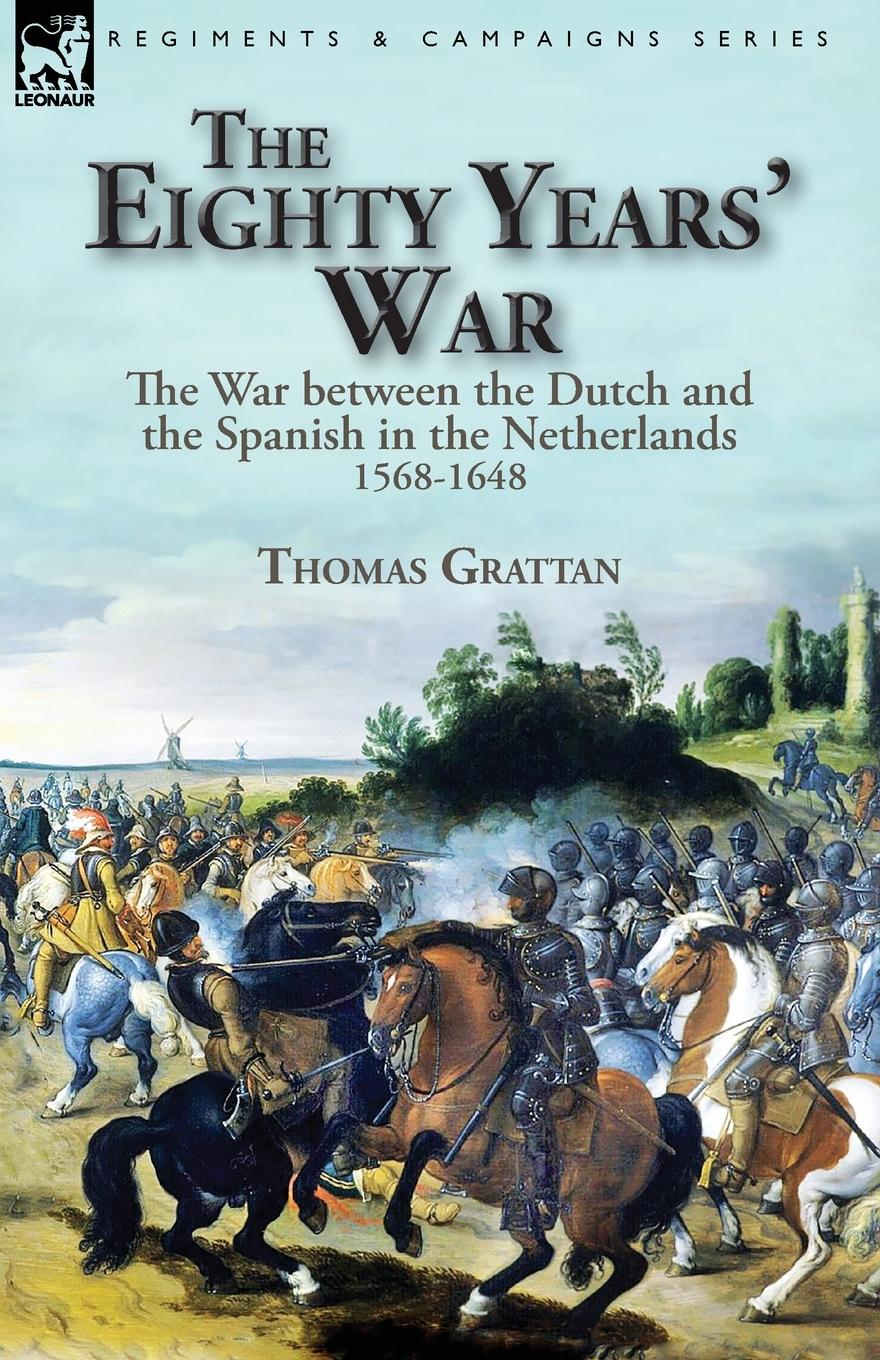 Vorderes Coverbild The Eighty Years' War