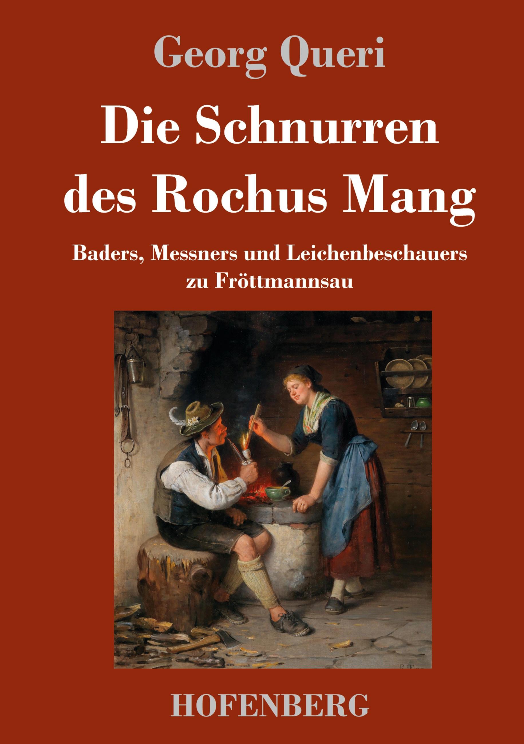 Vorderes Coverbild Die Schnurren des Rochus Mang