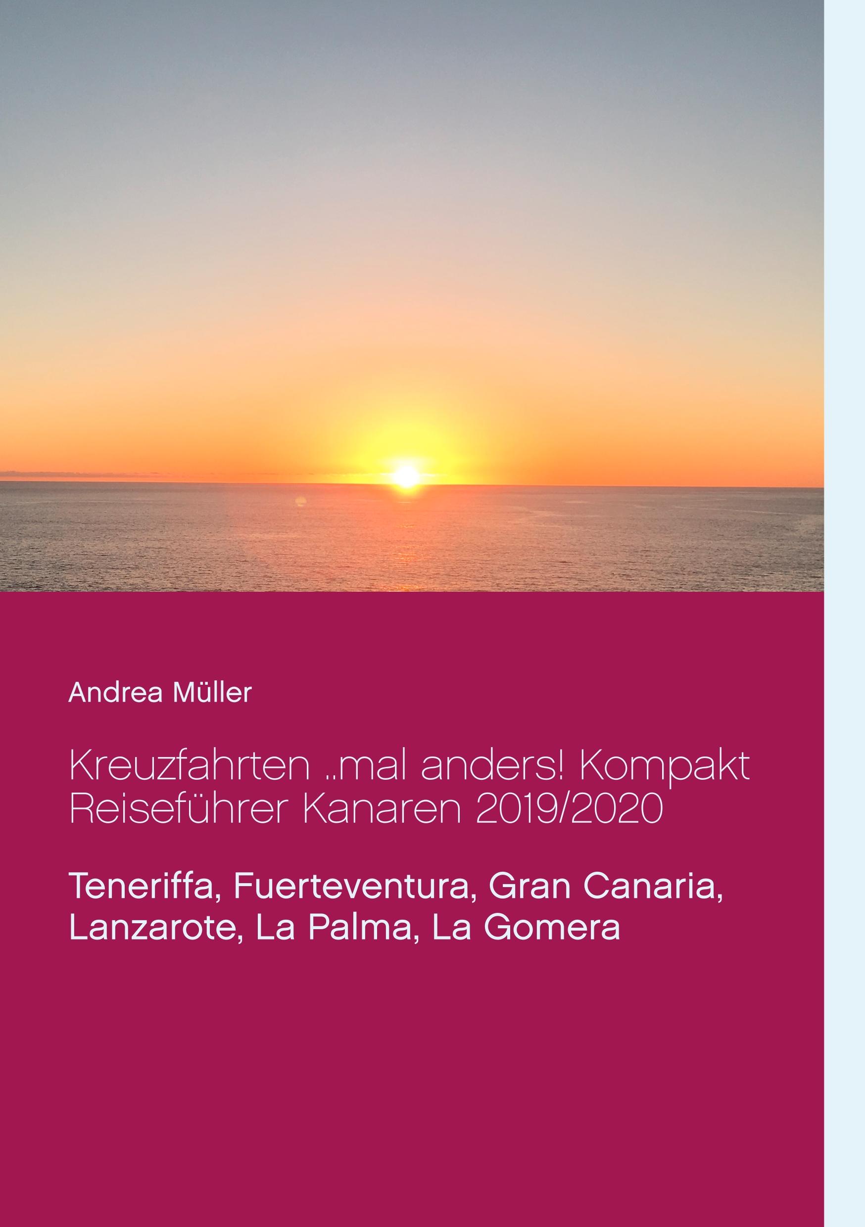 Vorderes Coverbild Kreuzfahrten ..mal anders! Kompakt Reiseführer Kanaren 2019/2020