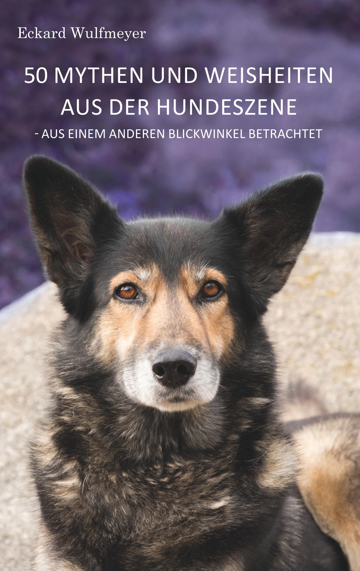 Vorderes Coverbild 50 Mythen und Weisheiten aus der Hundeszene