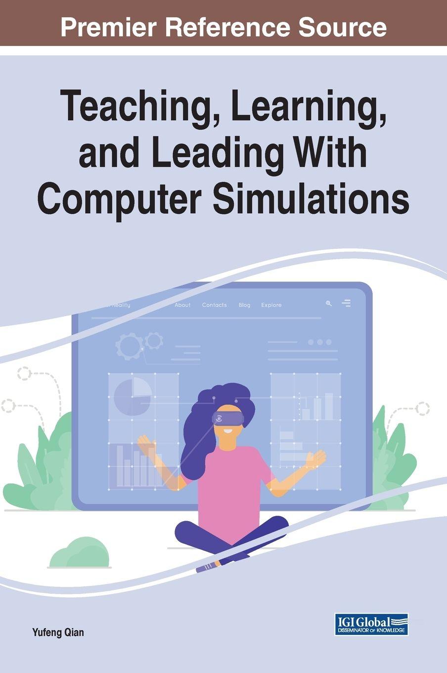 Vorderes Coverbild Teaching, Learning, and Leading With Computer Simulations
