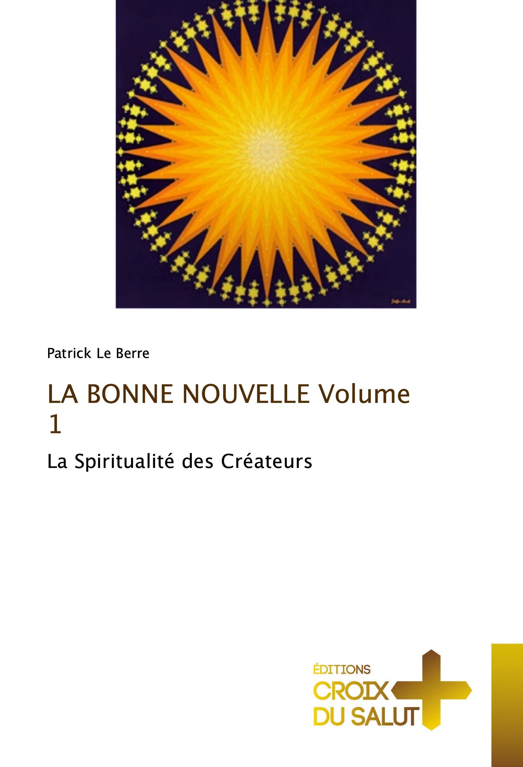 Vorderes Coverbild LA BONNE NOUVELLE Volume 1