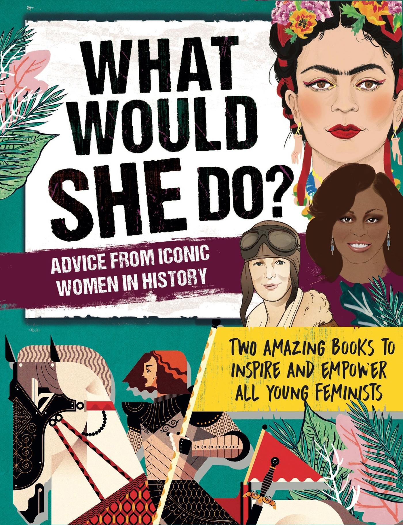 Vorderes Coverbild What Would SHE Do? Advice from Iconic Women in History